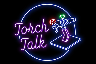 Torch Talk