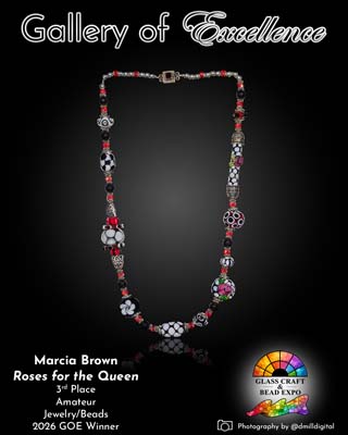 3rd Place | Amateur | Jewelry/Beads | Marcia Brown - Roses for the Queen