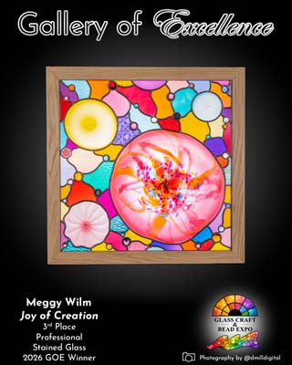 3rd Place | Professional | Stained Glass | Meggy Wilm - Joy of Creation